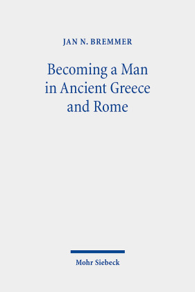 Becoming a Man in Ancient Greece and Rome