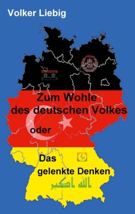 Zum Wohle des deutschen Volkes