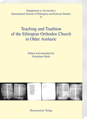 Teaching and Tradition of the Ethiopian Orthodox Church in Older Amharic