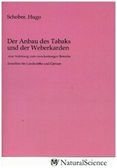 Der Anbau des Tabaks und der Weberkarden