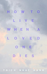 How to Live When a Loved One Dies