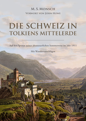 Die Schweiz in Tolkiens Mittelerde