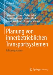 Planung von innerbetrieblichen Transportsystemen