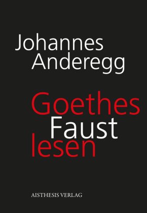 Goethes Faust lesen