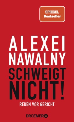 Alexei Nawalny - Schweigt nicht!