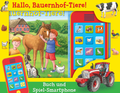 Hallo, Bauernhof-Tiere! - Pappbilderbuch und Spiel-Smartphone mit über 20 Geräuschen