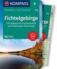 KOMPASS Wanderführer 5268 Fichtelgebirge mit Naturpark Frankenwald und Naturpark Steinwald