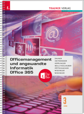 Officemanagement und angewandte Informatik 3 HAS Office 365 + TRAUNER-DigiBox
