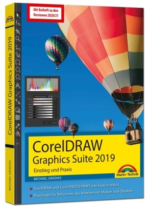 CorelDRAW Graphics Suite 2021 - 2019 - Einstieg und Praxis