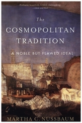 The Cosmopolitan Tradition - A Noble but Flawed Ideal