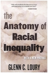 The Anatomy of Racial Inequality - With a New Preface