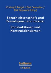 Sprachwissenschaft und Fremdsprachendidaktik: Konstruktionen und Konstruktionslernen