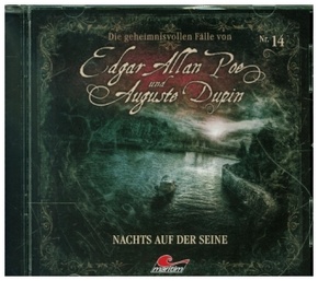 Die geheimnisvollen Fälle von Edgar Allan Poe und Auguste Dupin - Nachts auf der Seine, 1 Audio-CD