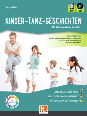 Kinder-Tanz-Geschichten, m. 1 Audio-CD, m. 1 Beilage