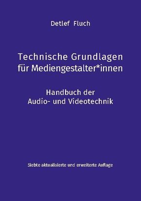 Technische Grundlagen für Mediengestalter_innen