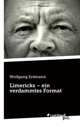 Limericks - ein verdammtes Format