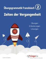 Lingolia &Uuml;bungsgrammatik Franz&ouml;sisch Teil 2