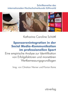 Sponsorenintegration in der Social Media-Kommunikation im professionellen Sport