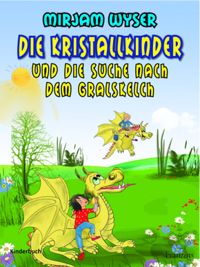 Die Kristallkinder