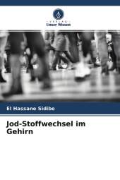 Jod-Stoffwechsel im Gehirn