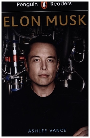 Penguin Readers Level 3: Elon Musk (ELT Graded Reader)