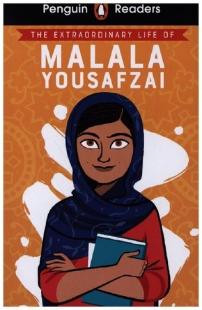 Penguin Readers Level 2: The Extraordinary Life of Malala Yousafzai (ELT Graded Reader)