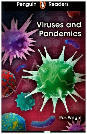 Penguin Readers Level 6: Viruses and Pandemics (ELT Graded Reader)