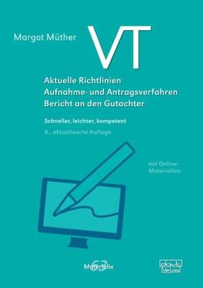 VT - Aktuelle Richtlinien, Aufnahme- und Antragsverfahren, Bericht an den Gutachter, m. 1 Beilage