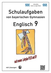Englisch 9 (Green Line und Access) Schulaufgaben (G9, LehrplanPLUS) von bayerischen Gymnasien mit Lösungen