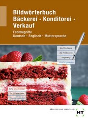 eBook inside: Buch und eBook Bildwörterbuch Bäckerei Konditorei Verkauf, m. 1 Buch, m. 1 Online-Zugang