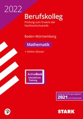 STARK Original-Prüfungen Berufskolleg 2022 - Mathematik - BaWü