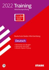 STARK Training Abschlussprüfung Realschule 2022 - Deutsch - BaWü, m. 1 Buch, m. 1 Beilage
