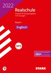 STARK Original-Prüfungen Realschule 2022 Englisch - Bayern