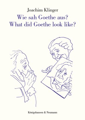 Wie sah Goethe aus? What did Goethe look like?