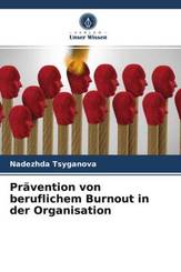 Prävention von beruflichem Burnout in der Organisation