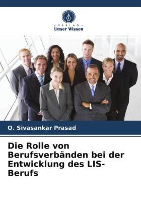 Die Rolle von Berufsverbänden bei der Entwicklung des LIS-Berufs