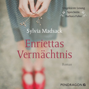 Enriettas Vermächtnis