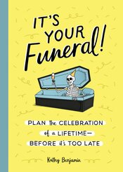 It's Your Funeral!