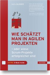 Wie schätzt man in agilen Projekten, m. 1 Buch, m. 1 E-Book