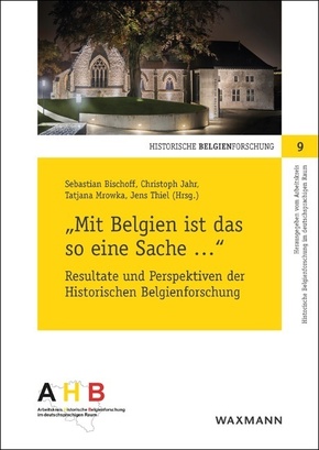 "Mit Belgien ist das so eine Sache ..."