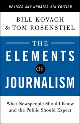 The Elements of Journalism, Revised and Updated 4th Edition