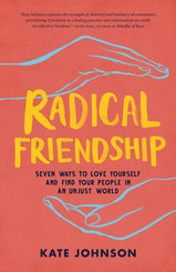 Radical Friendship