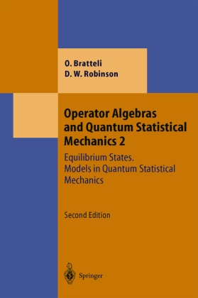 Operator Algebras and Quantum Statistical Mechanics