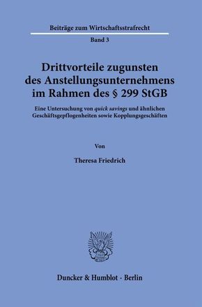 Drittvorteile zugunsten des Anstellungsunternehmens im Rahmen des    299 StGB.