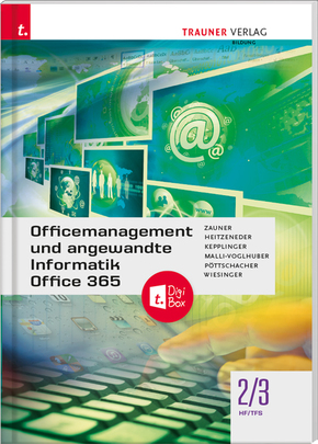 Officemanagement und angewandte Informatik 2/3 HF/TFS Office 365 + TRAUNER-DigiBox