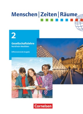 Menschen-Zeiten-Räume - Arbeitsbuch für Gesellschaftslehre - Nordrhein-Westfalen 2021 - 7./8. Schuljahr