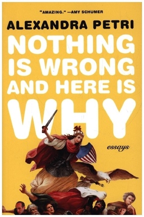 Nothing Is Wrong and Here Is Why - Essays