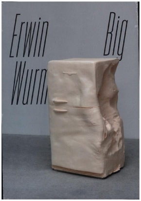 Erwin Wurm