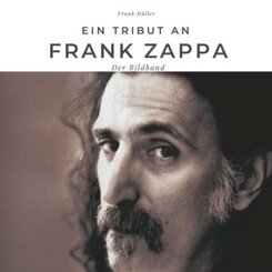 Ein Tribut an Frank Zappa