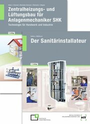 Paketangebot Der Sanitärinstallateur + Zentralheizungs- und Lüftungsbau für Anlagenmechaniker, 2 Bde.